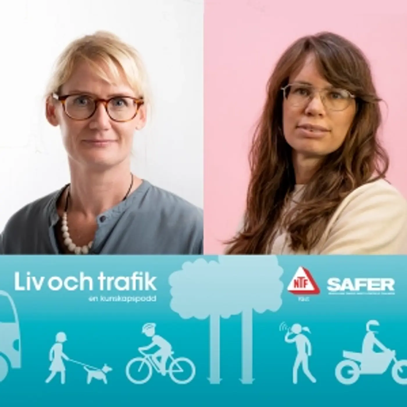 En omslagsbild till podcasten "Liv och trafik" med en porträttbilder på två kvinnor.